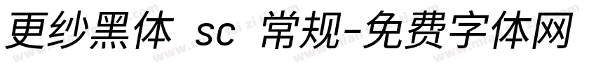 更纱黑体 sc 常规字体转换